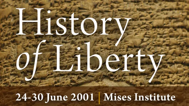 History of Liberty Seminar 2001